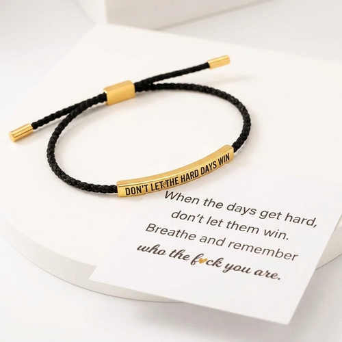 Les Jours Difficiles Ne Gagneront Pas — Bracelet Message