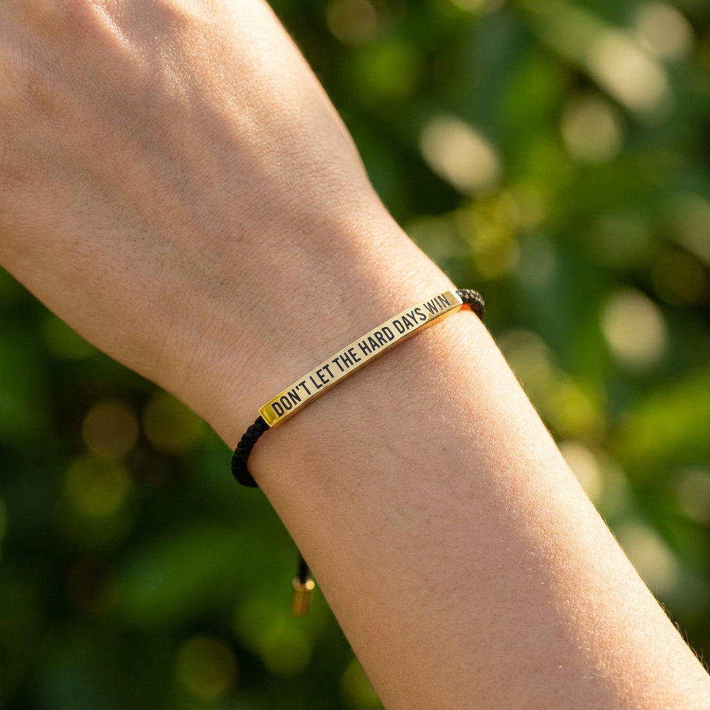 Les Jours Difficiles Ne Gagneront Pas — Bracelet Message